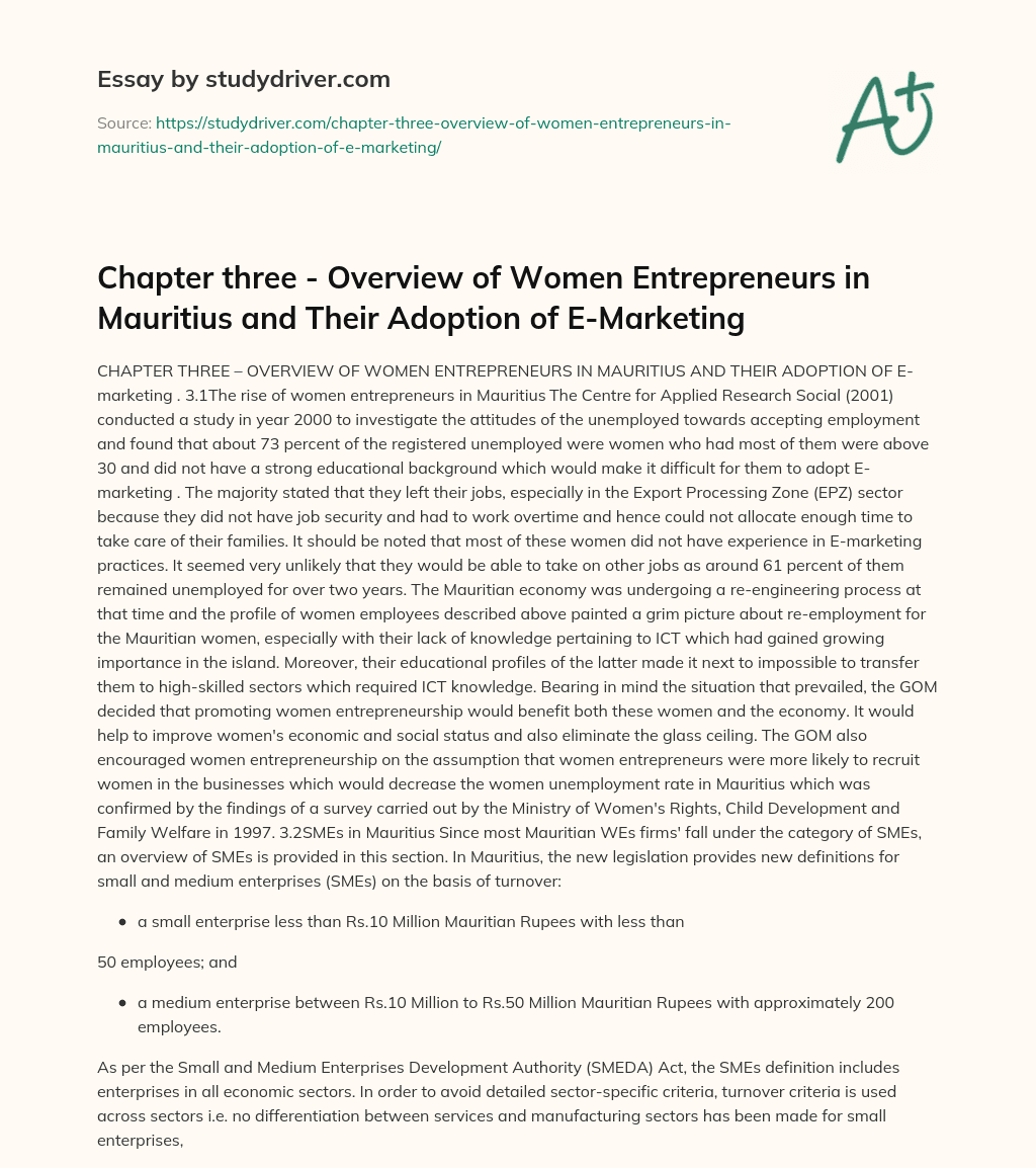 Chapter Three – Overview of Women Entrepreneurs in Mauritius and their Adoption of E-Marketing essay
