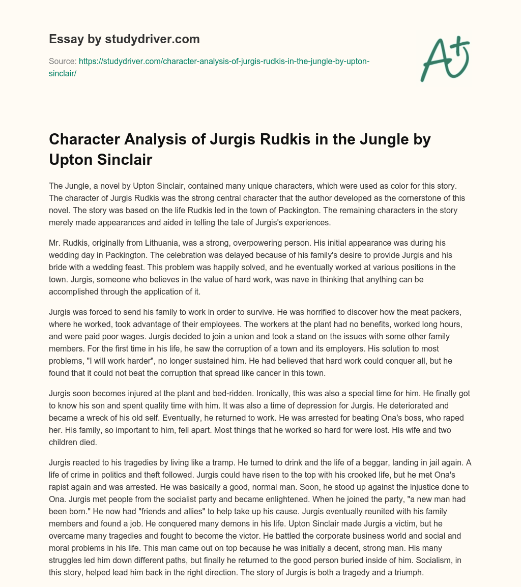 Character Analysis of Jurgis Rudkis in the Jungle by Upton Sinclair essay