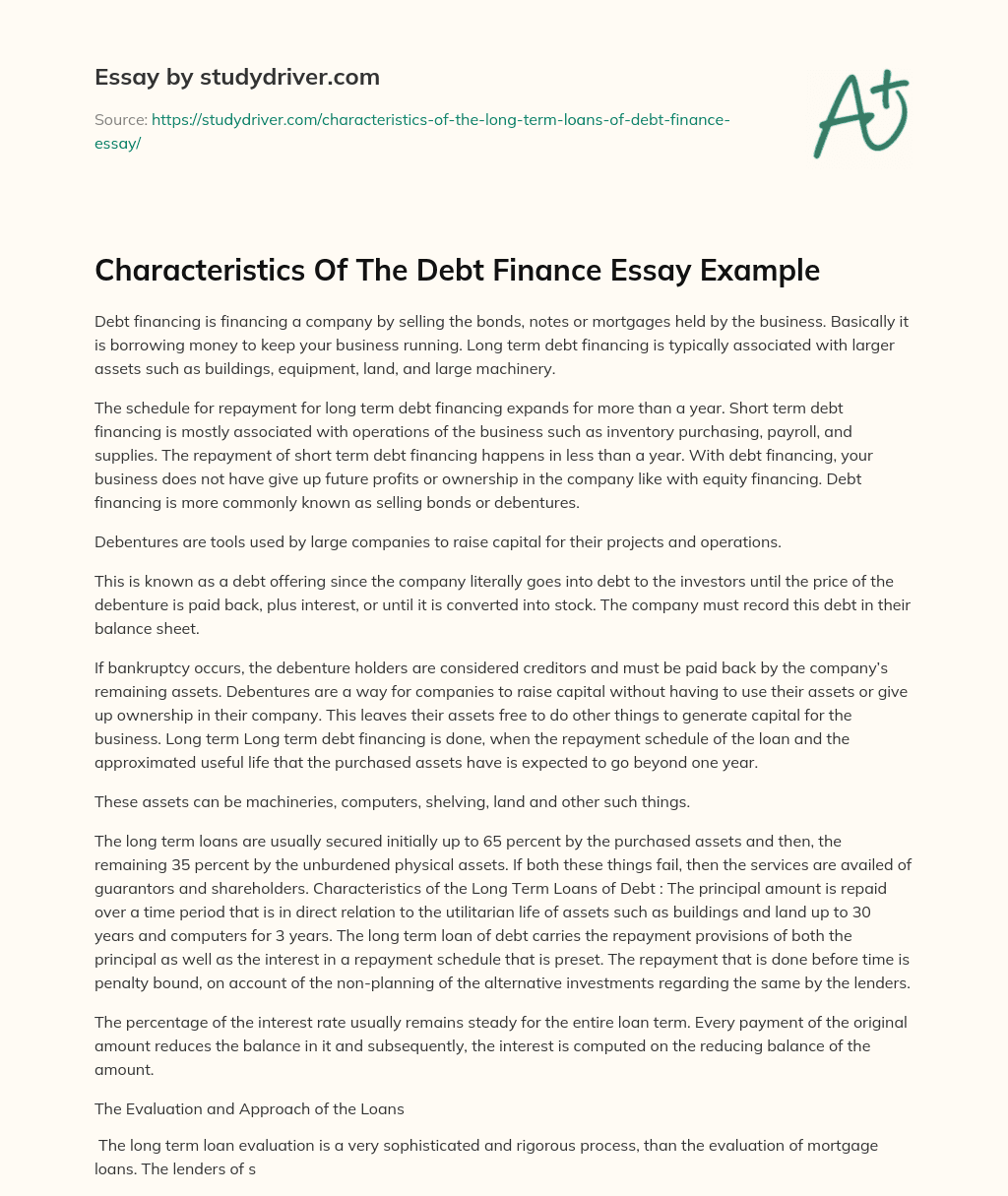 Characteristics of the Debt Finance Essay Example essay