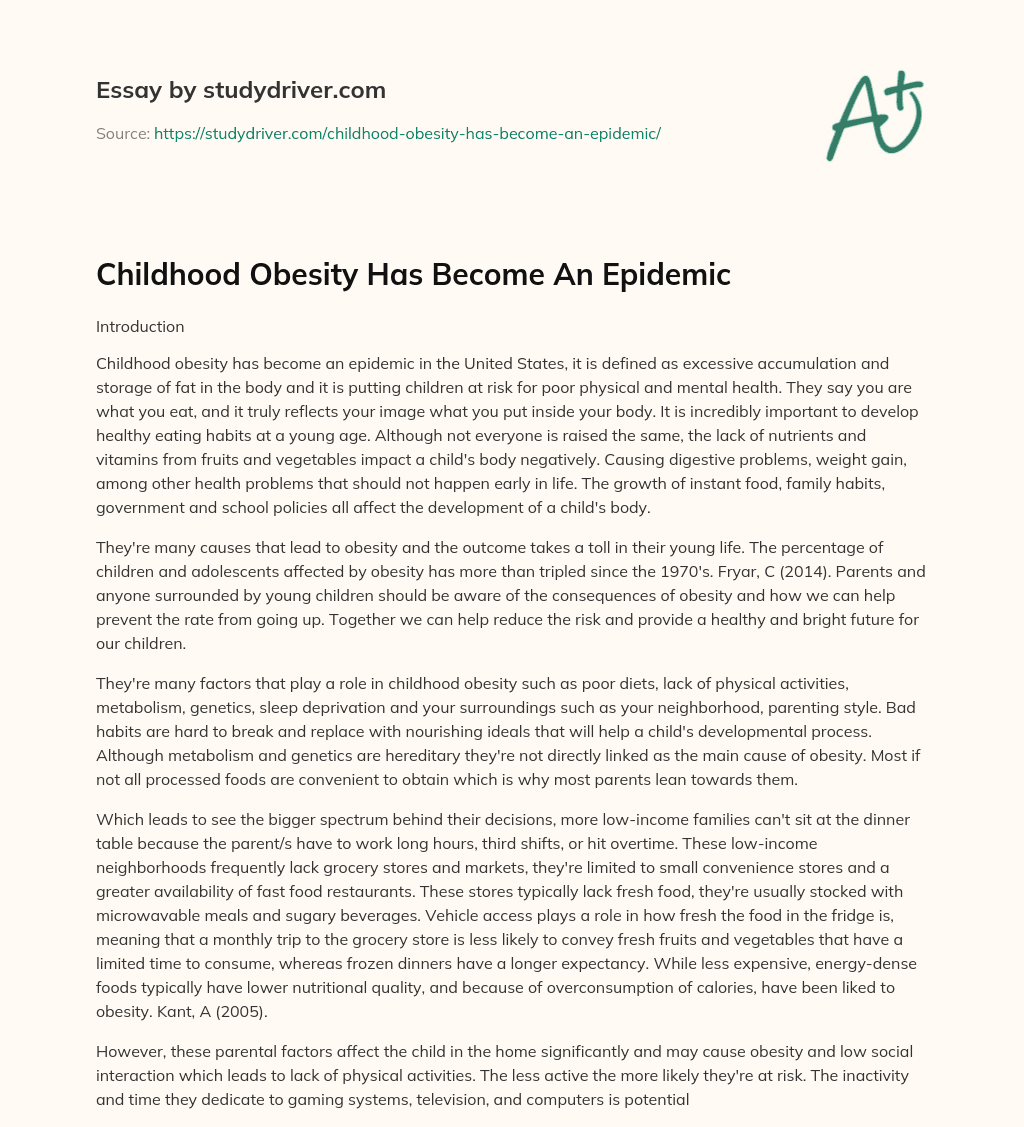 Childhood Obesity has Become an Epidemic essay