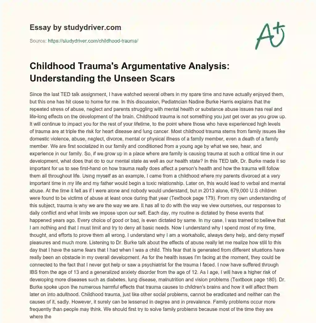 Childhood Trauma’s Argumentative Analysis: Understanding the Unseen Scars essay
