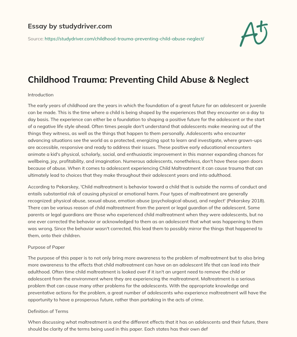 Childhood Trauma: Preventing Child Abuse & Neglect essay
