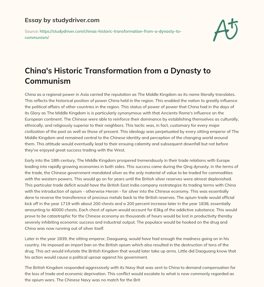 China’s Historic Transformation from a Dynasty to Communism essay