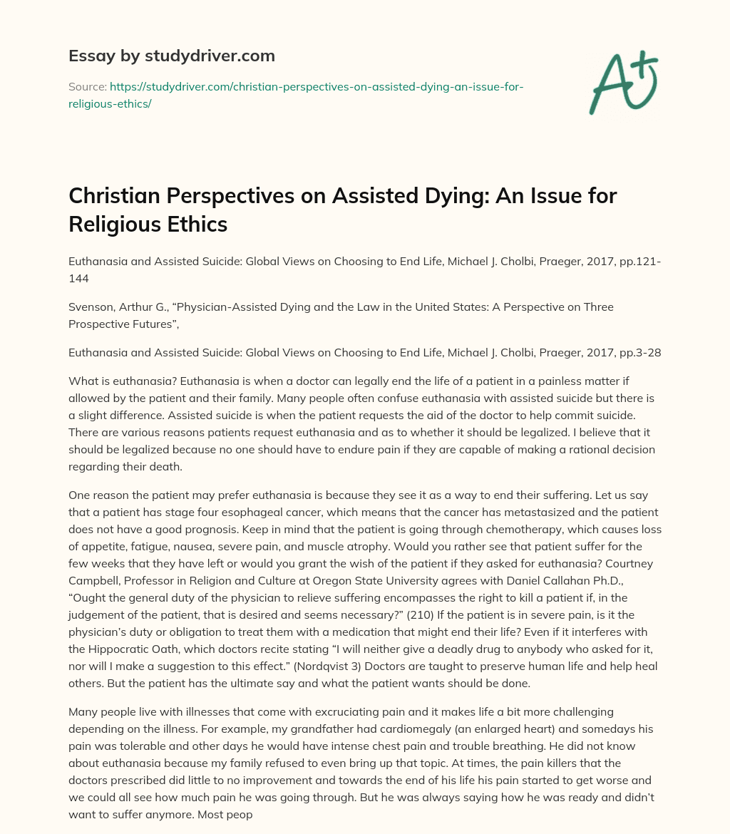 Christian Perspectives on Assisted Dying: an Issue for Religious Ethics essay