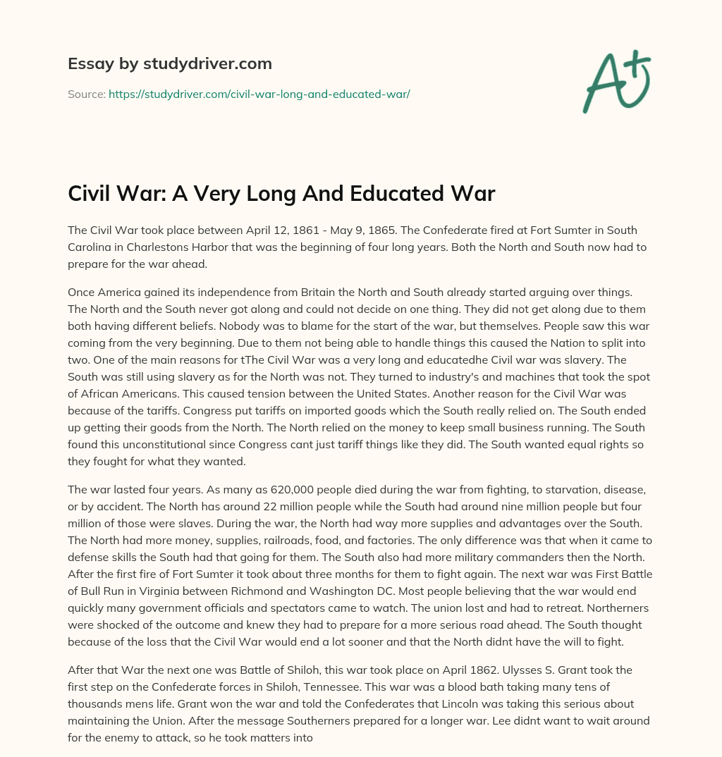 Civil War: a very Long and Educated War essay