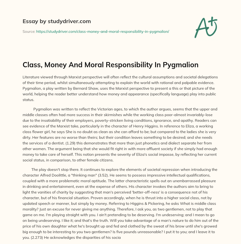 Class, Money and Moral Responsibility in Pygmalion essay