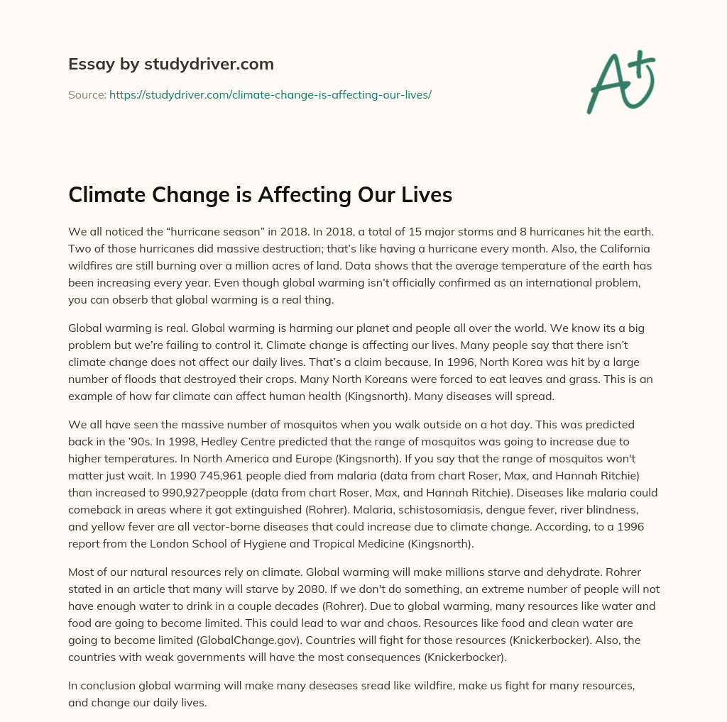 Climate Change is Affecting our Lives essay