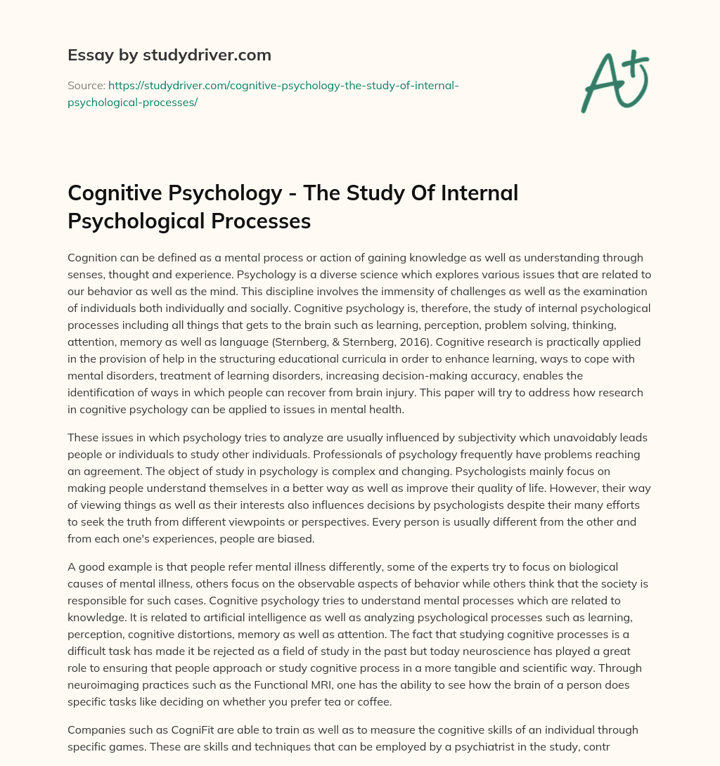 Cognitive Psychology – the Study of Internal Psychological Processes essay