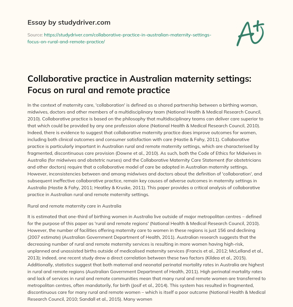 Collaborative Practice in Australian Maternity Settings: Focus on Rural and Remote Practice essay