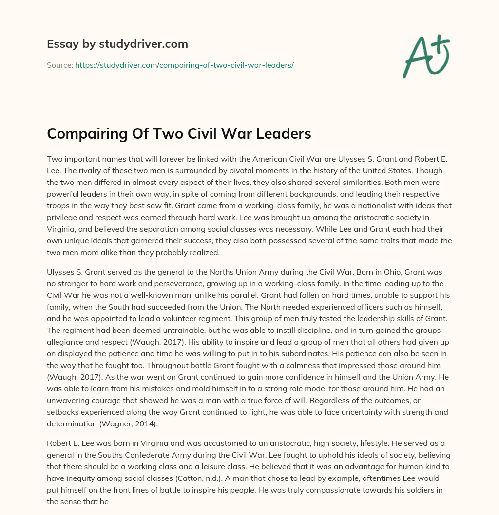 Compairing of Two Civil War Leaders essay