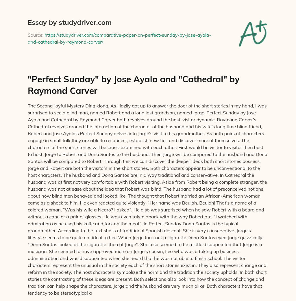 “Perfect Sunday” by Jose Ayala and “Cathedral” by Raymond Carver essay