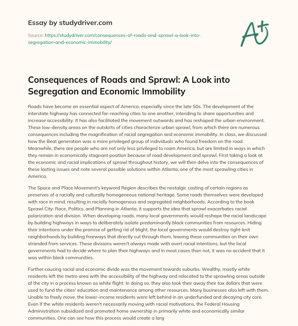 Consequences of Roads and Sprawl: a Look into Segregation and Economic Immobility essay