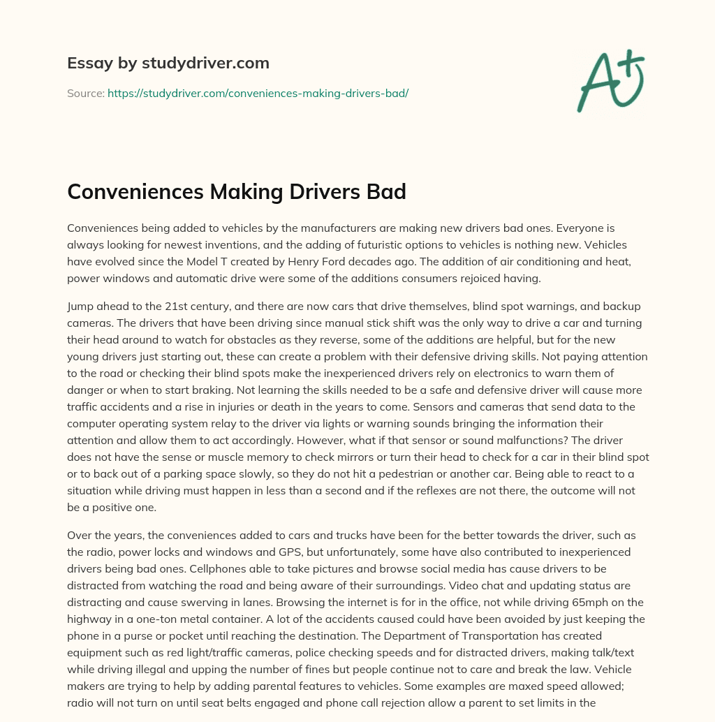 Conveniences Making Drivers Bad essay