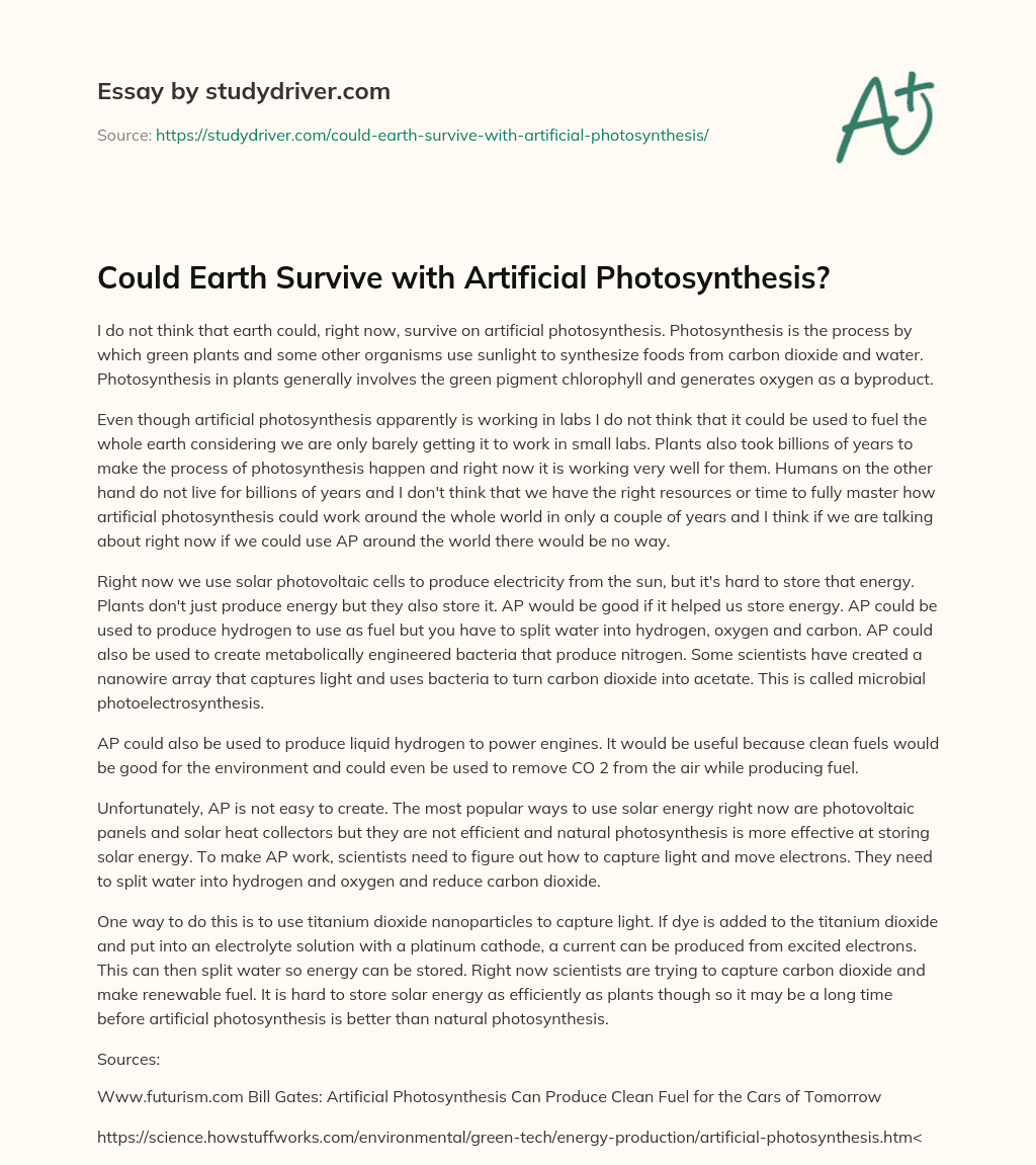 Could Earth Survive with Artificial Photosynthesis? essay