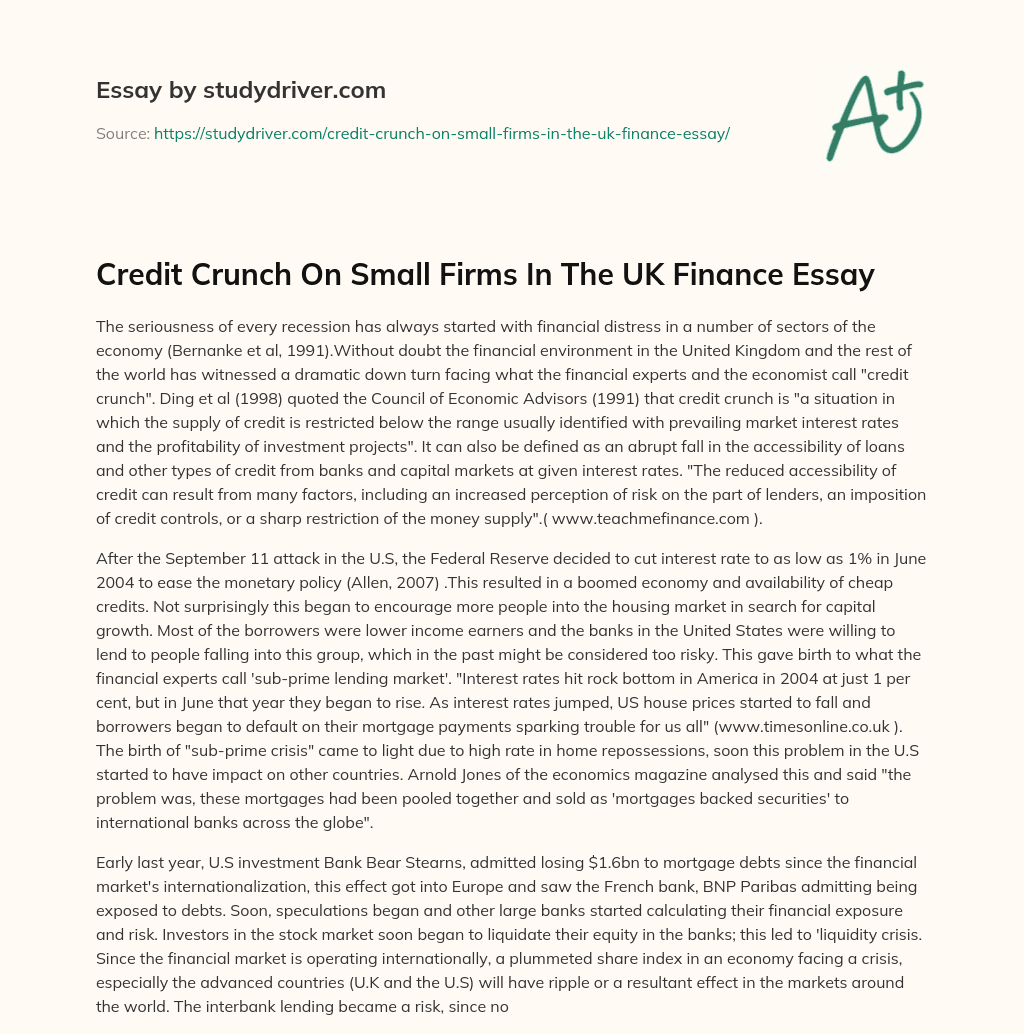 Credit Crunch on Small Firms in the UK Finance Essay essay