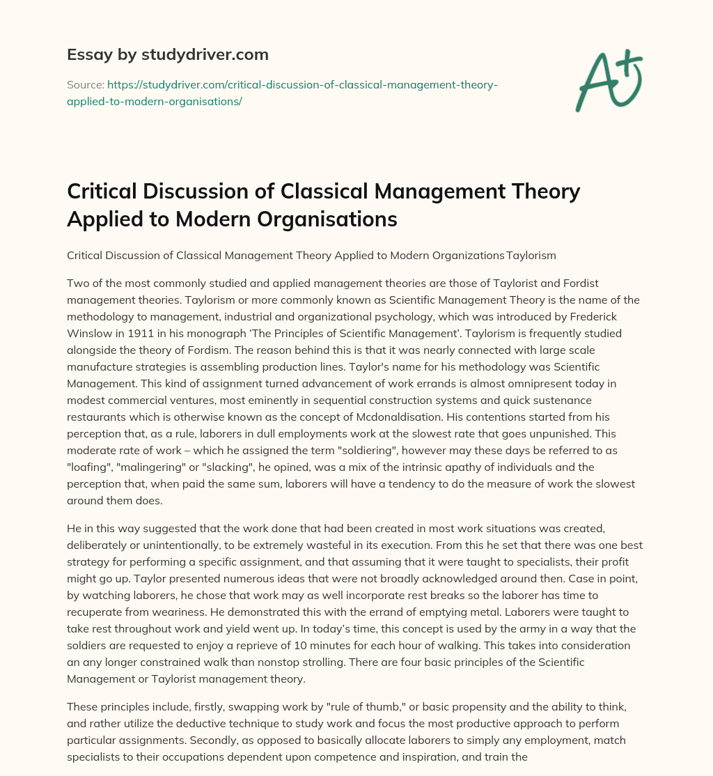 Critical Discussion of Classical Management Theory Applied to Modern Organisations essay