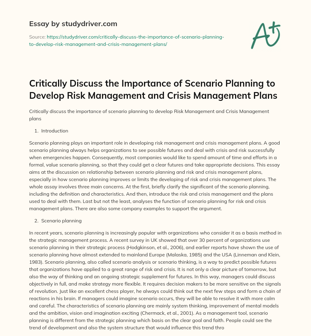 Critically Discuss the Importance of Scenario Planning to Develop Risk Management and Crisis Management Plans essay