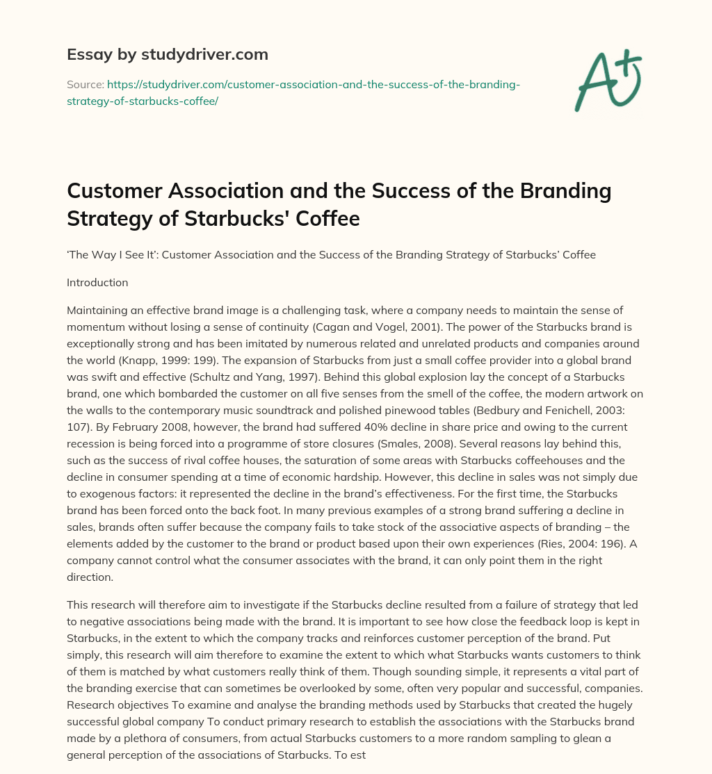 Customer Association and the Success of the Branding Strategy of Starbucks’ Coffee essay