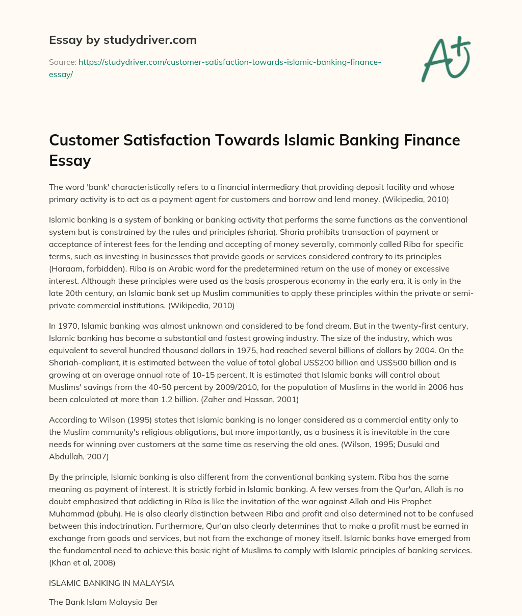 Customer Satisfaction Towards Islamic Banking Finance Essay essay