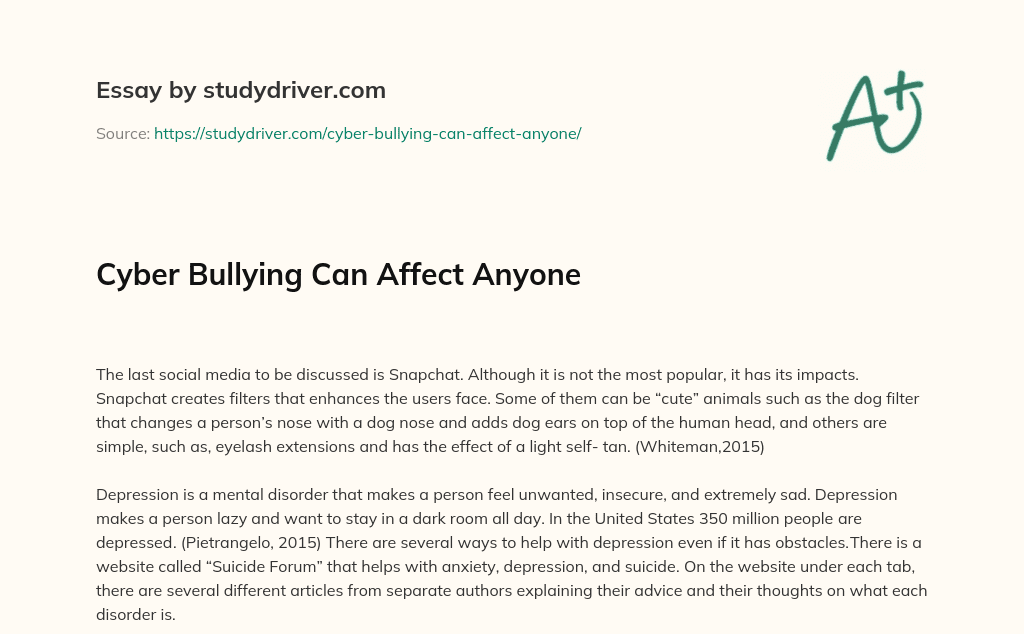 Cyber Bullying Can Affect Anyone essay