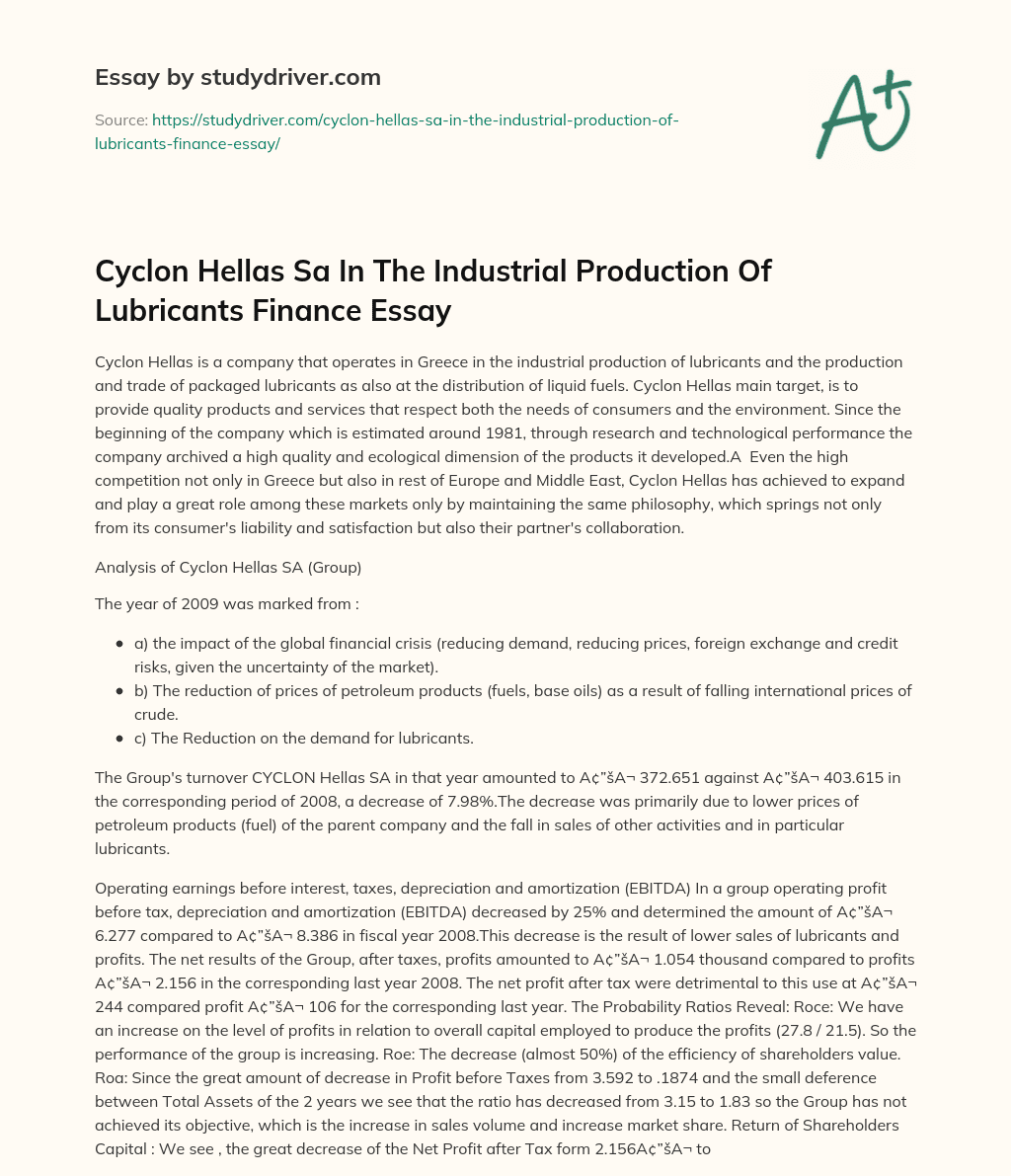 Cyclon Hellas Sa in the Industrial Production of Lubricants Finance Essay essay