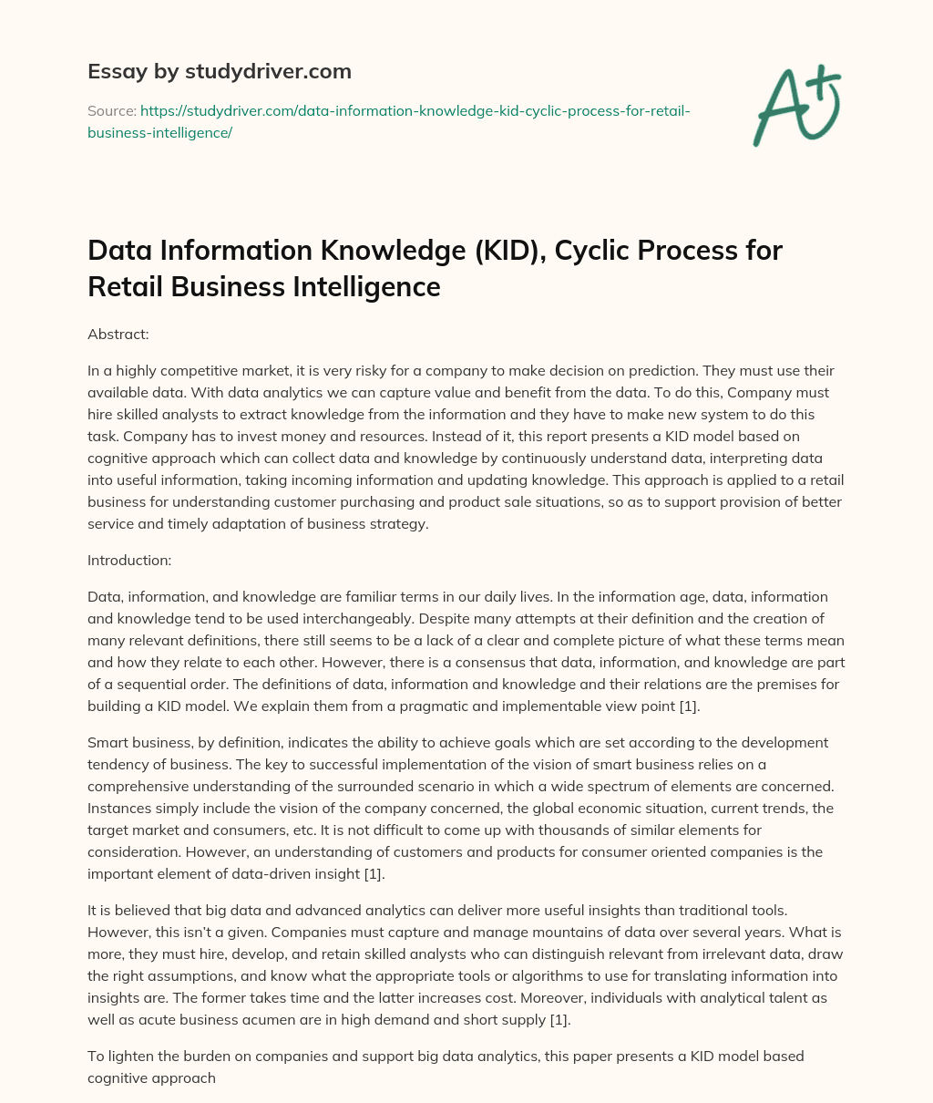 Data Information Knowledge (KID), Cyclic Process for Retail Business Intelligence essay
