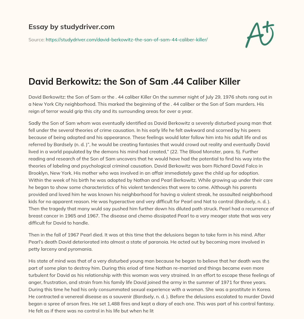 David Berkowitz: the Son of Sam .44 Caliber Killer essay