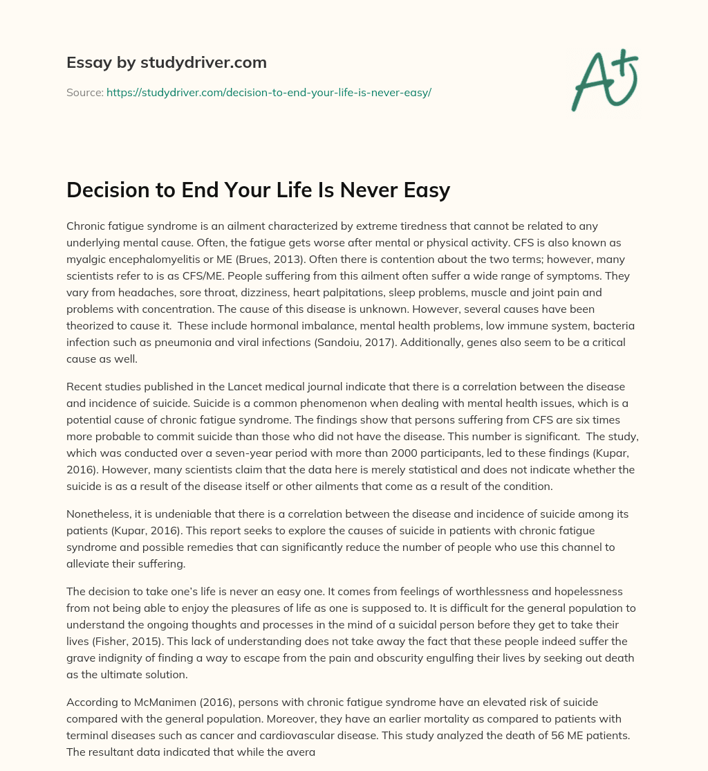 Decision to End your Life is Never Easy essay