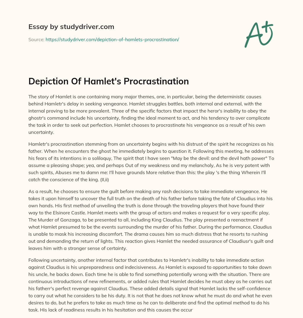 Depiction of Hamlet’s Procrastination essay