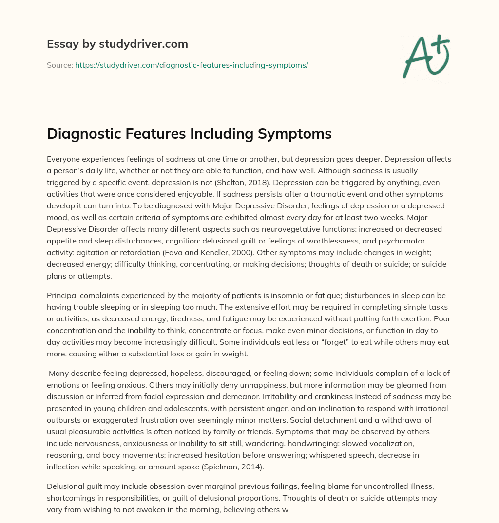 Diagnostic Features Including Symptoms essay