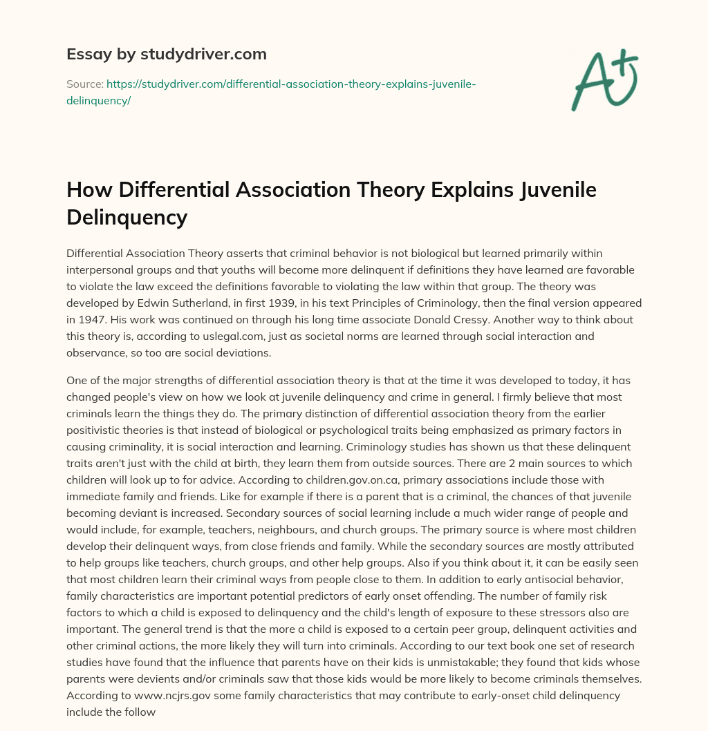 How Differential Association Theory Explains Juvenile Delinquency essay