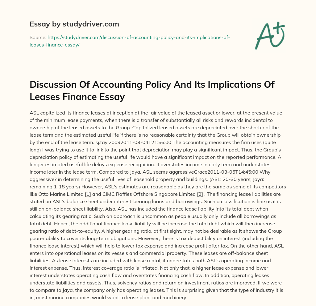 Discussion of Accounting Policy and its Implications of Leases Finance Essay essay