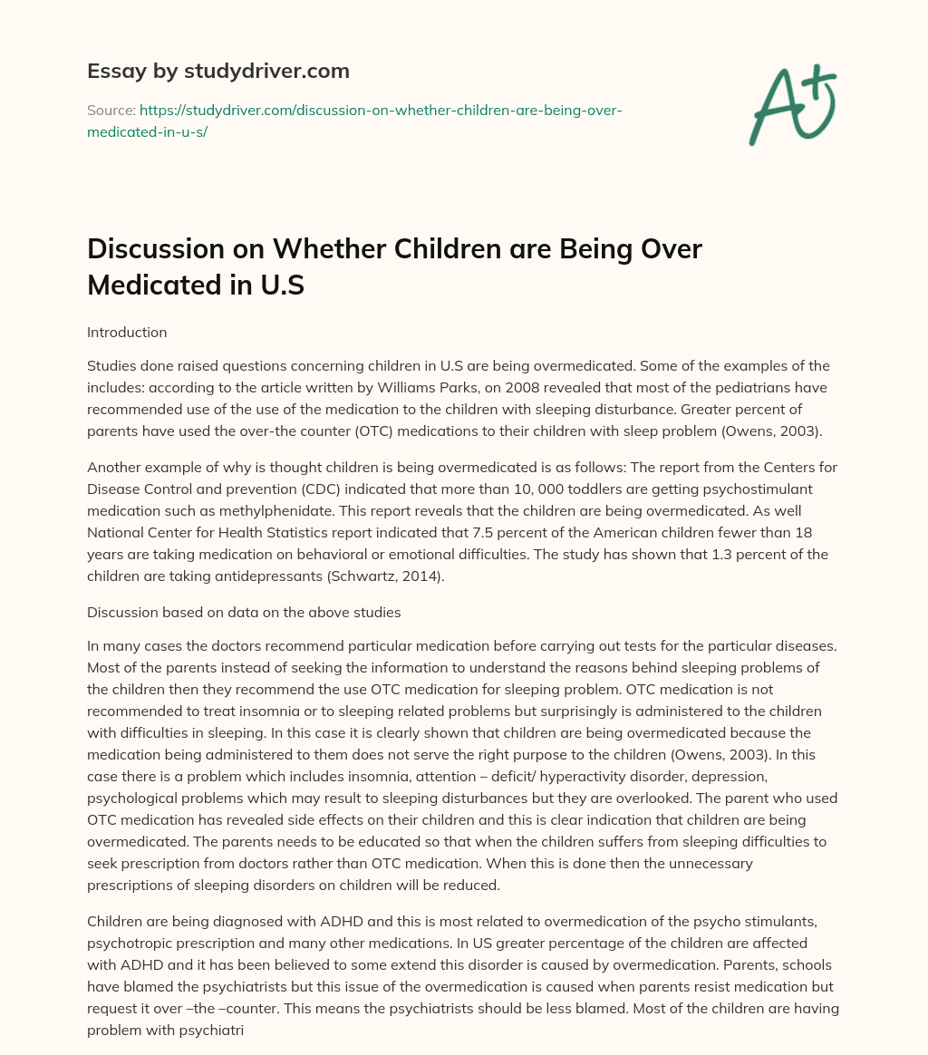 Discussion on Whether Children are being over Medicated in U.S essay