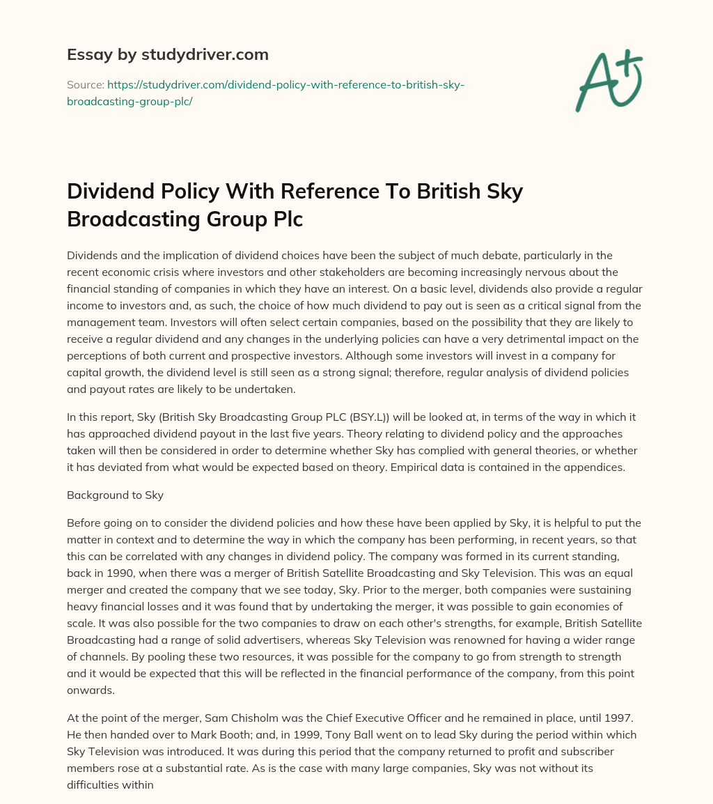 Dividend Policy with Reference to British Sky Broadcasting Group Plc essay