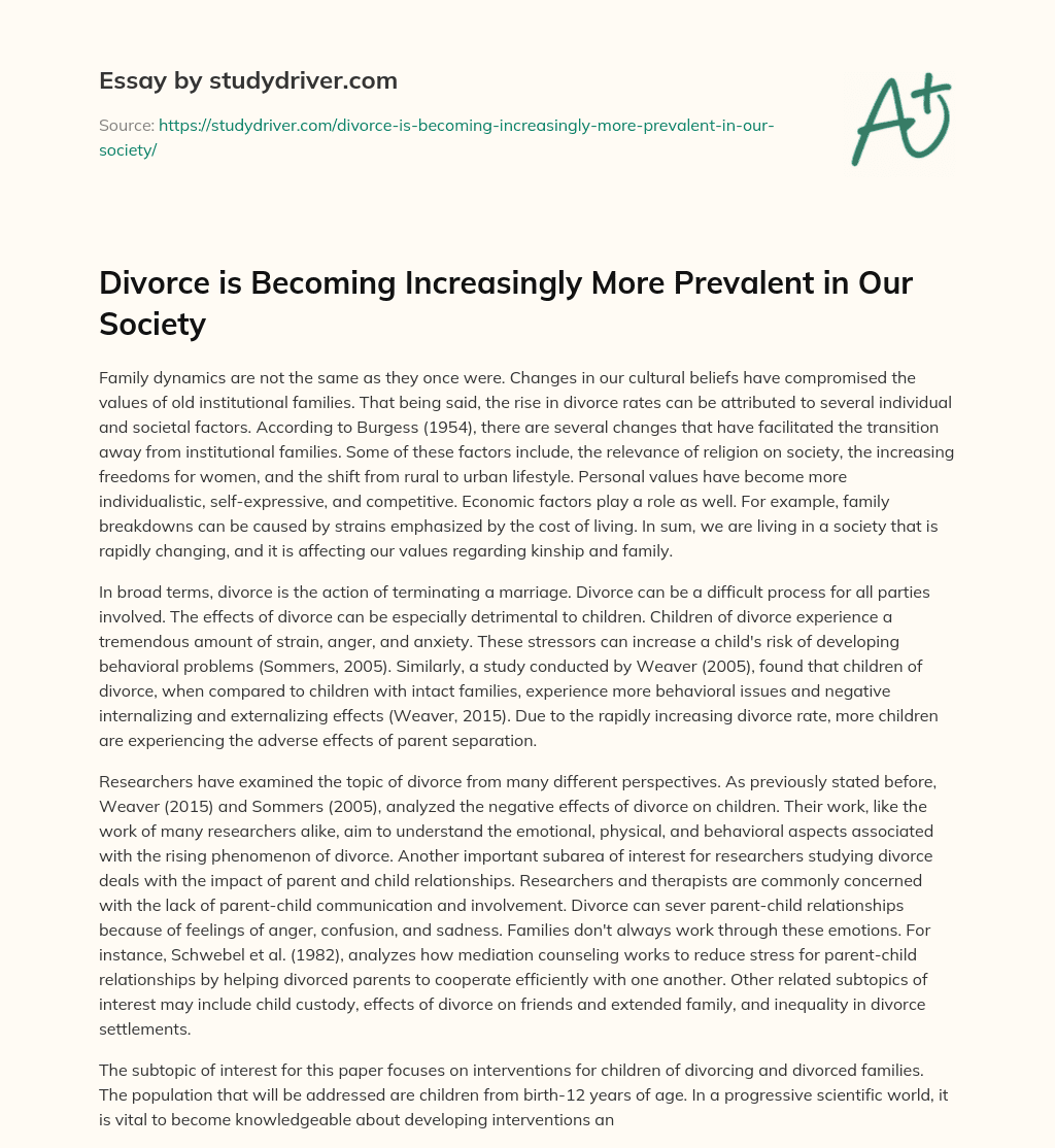 Divorce is Becoming Increasingly more Prevalent in our Society essay