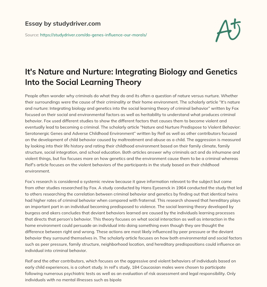 It’s Nature and Nurture: Integrating Biology and Genetics into the Social Learning Theory essay