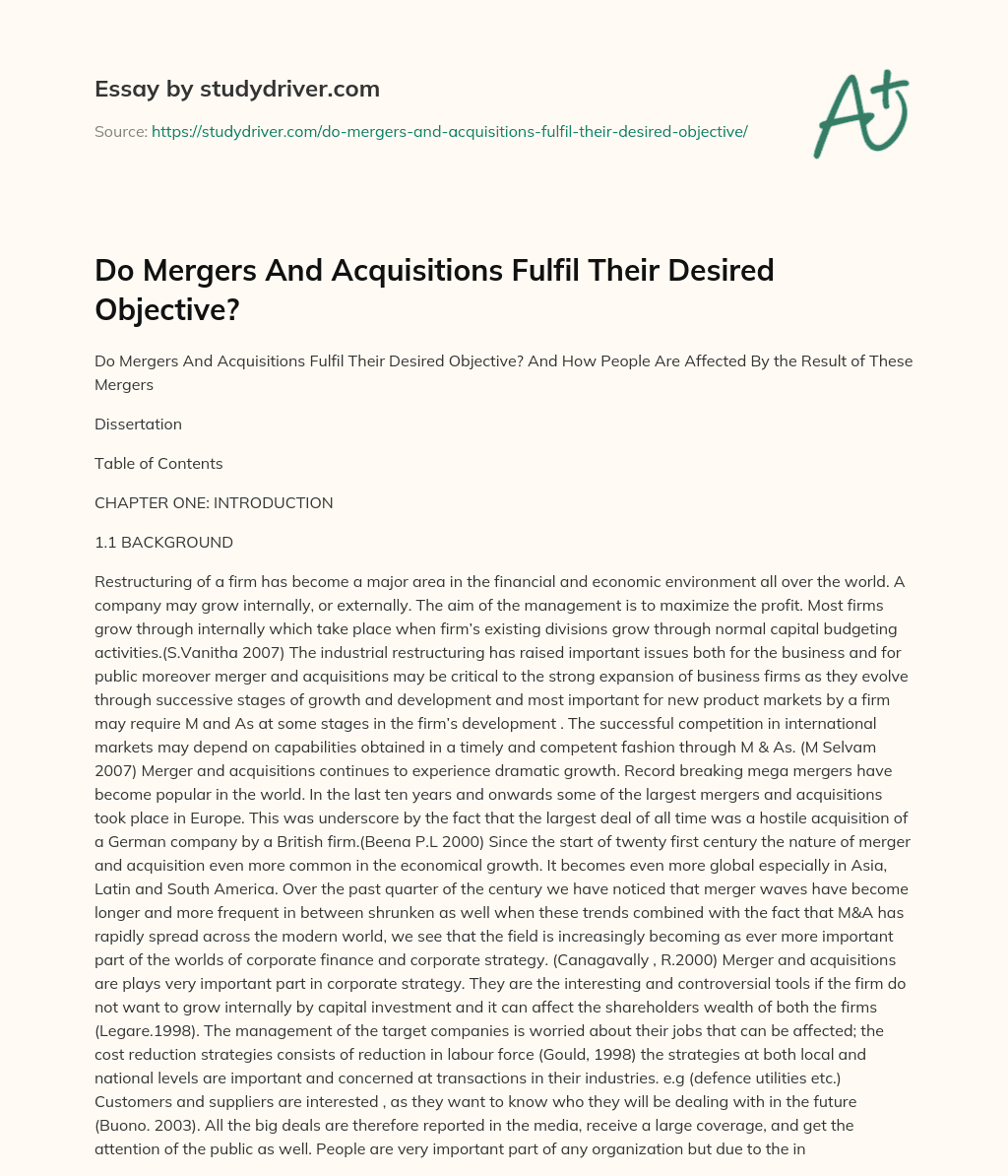 Do Mergers and Acquisitions Fulfil their Desired Objective? essay