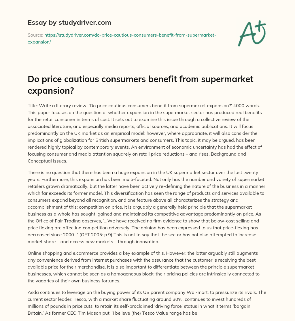 Do Price Cautious Consumers Benefit from Supermarket Expansion? essay