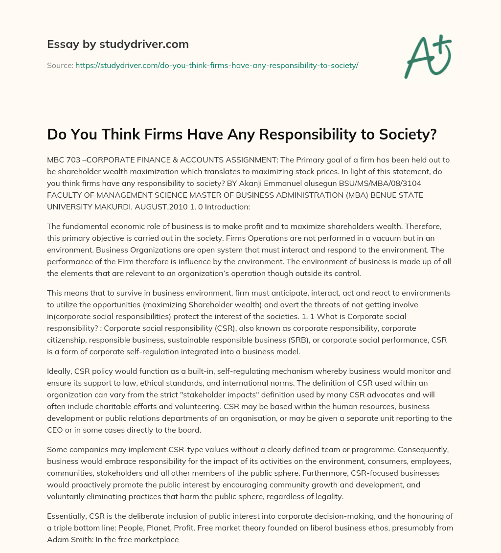 Do you Think Firms have any Responsibility to Society? essay