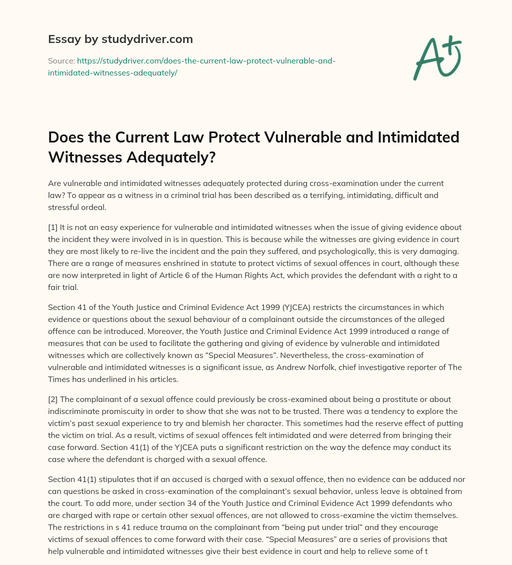 Does the Current Law Protect Vulnerable and Intimidated Witnesses Adequately? essay