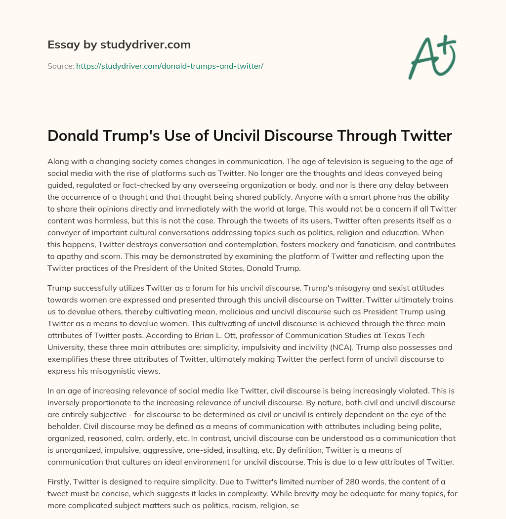 Donald Trump’s Use of Uncivil Discourse through Twitter essay