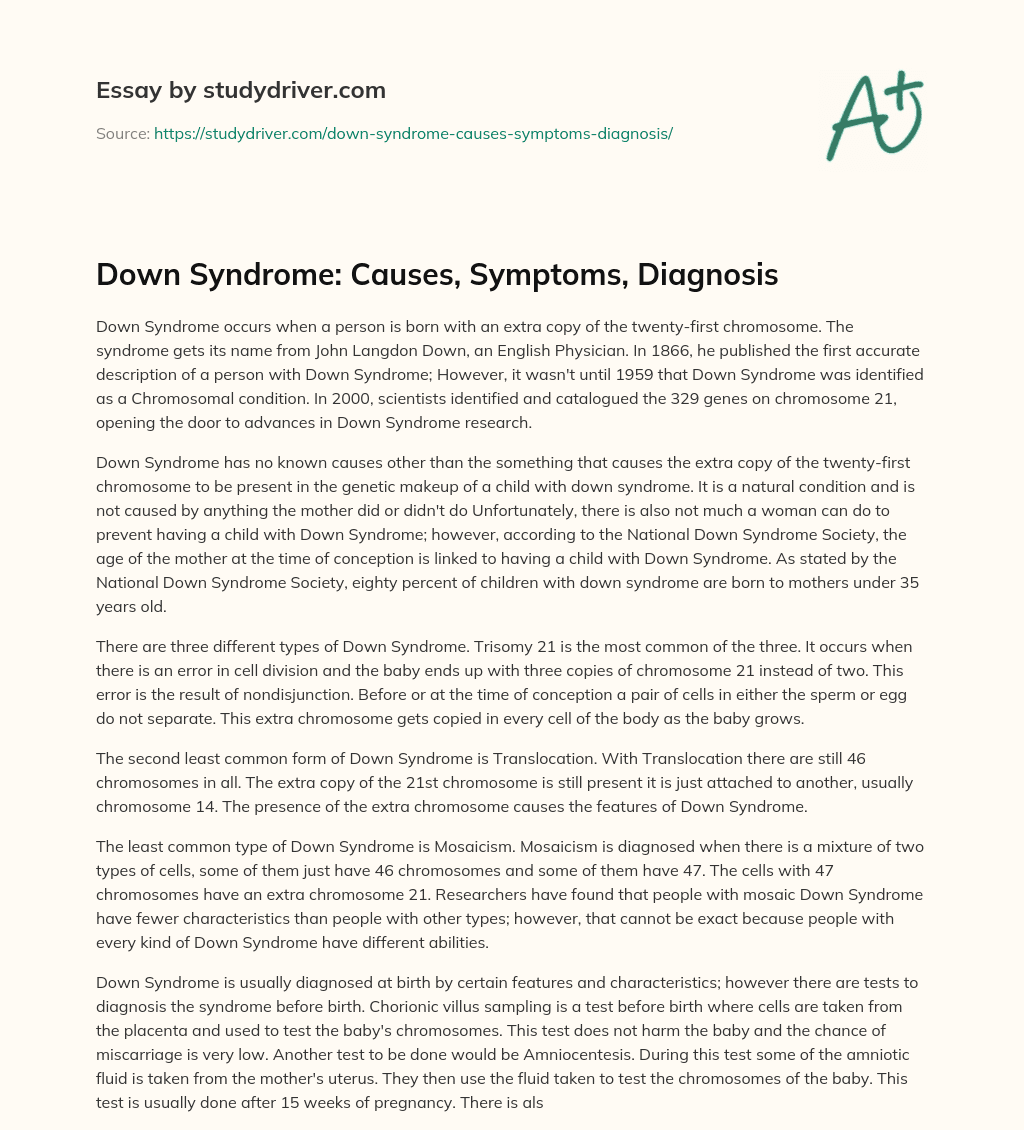 Down Syndrome: Causes, Symptoms, Diagnosis essay