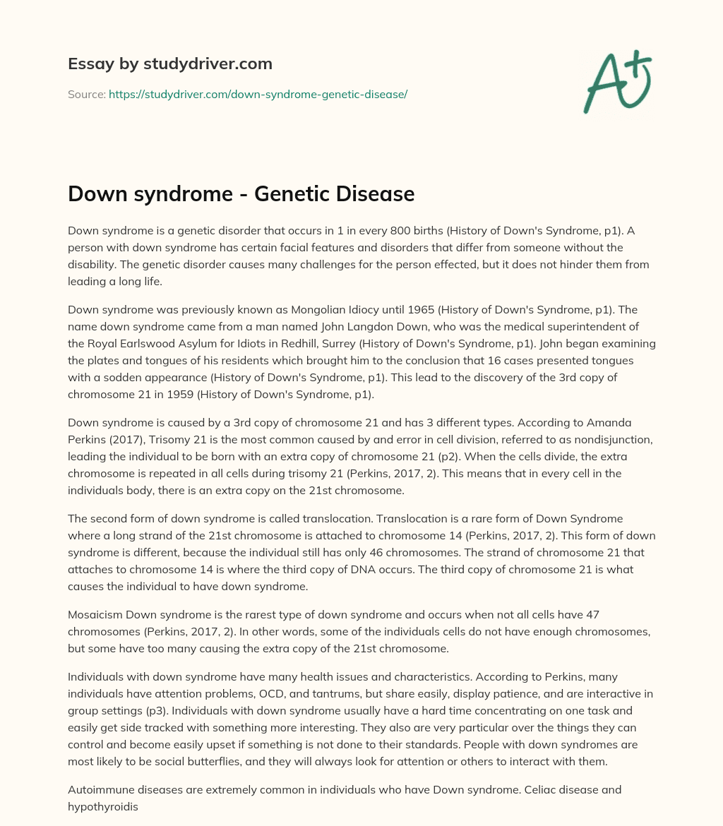 Down Syndrome – Genetic Disease essay