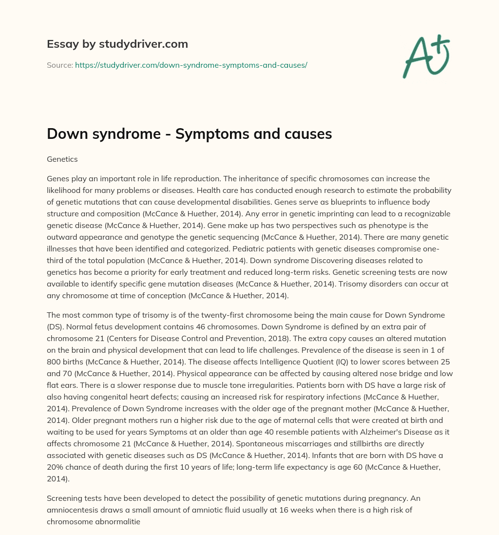 Down Syndrome – Symptoms and Causes essay