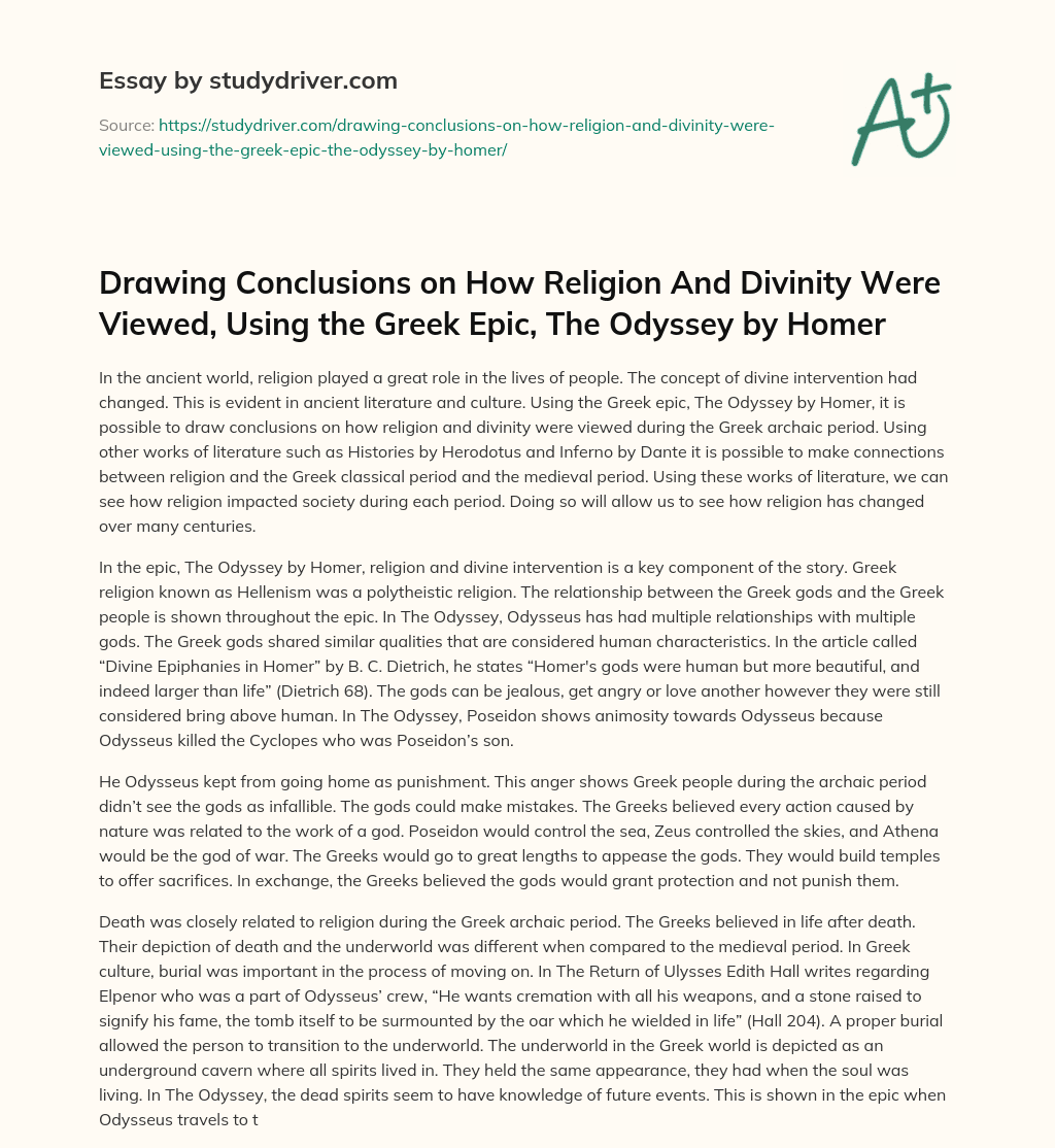 Drawing Conclusions on how Religion and Divinity were Viewed, Using the Greek Epic, the Odyssey by Homer essay