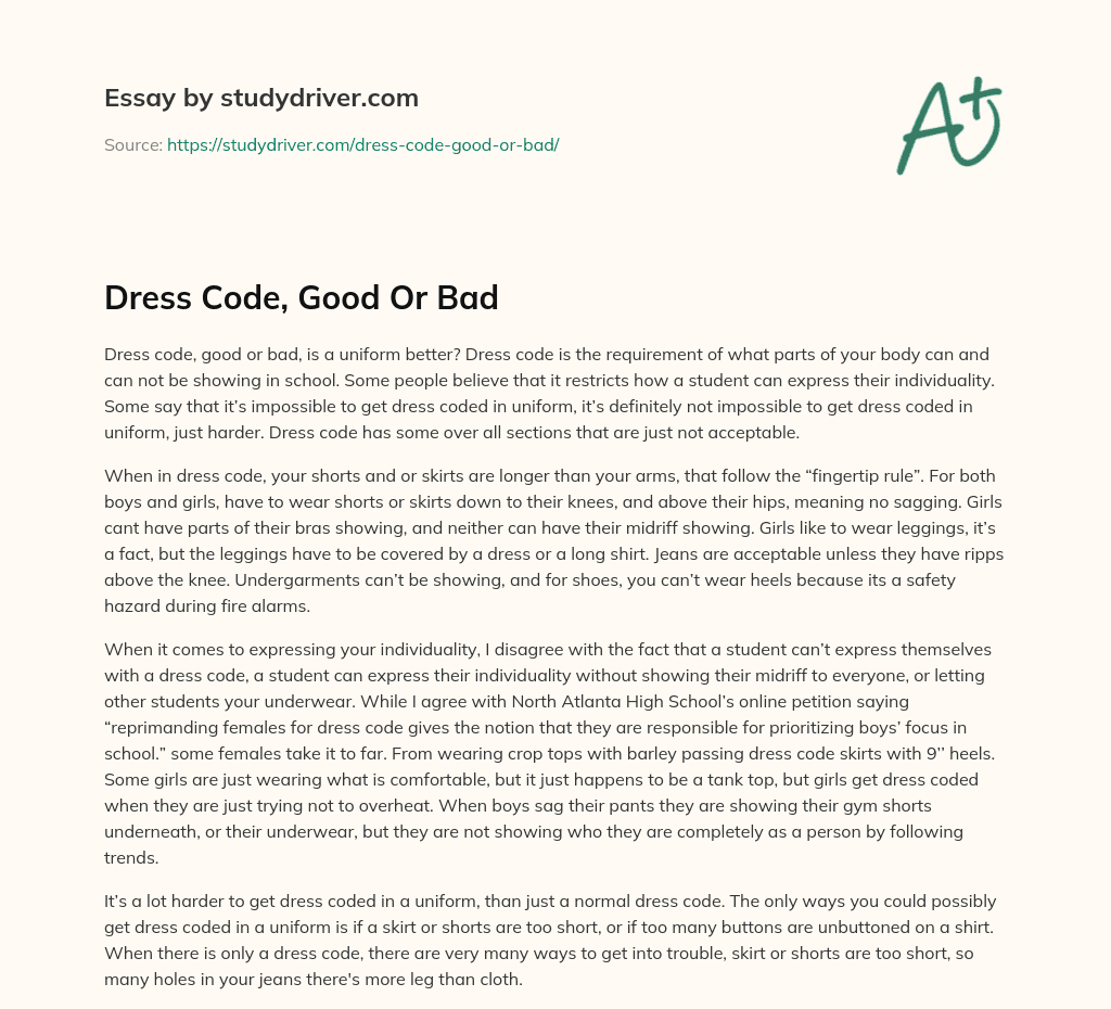 Dress Code, Good or Bad essay