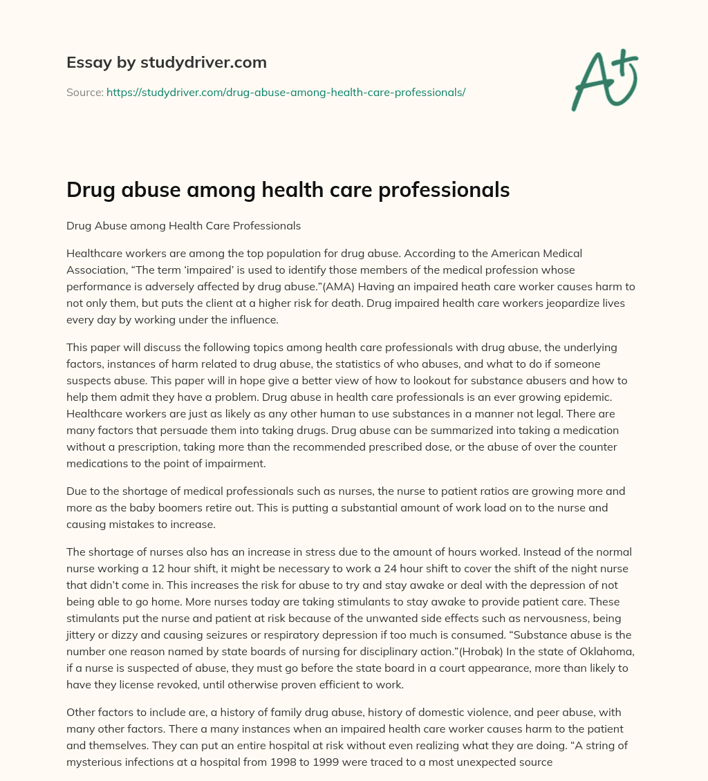Drug Abuse Among Health Care Professionals essay