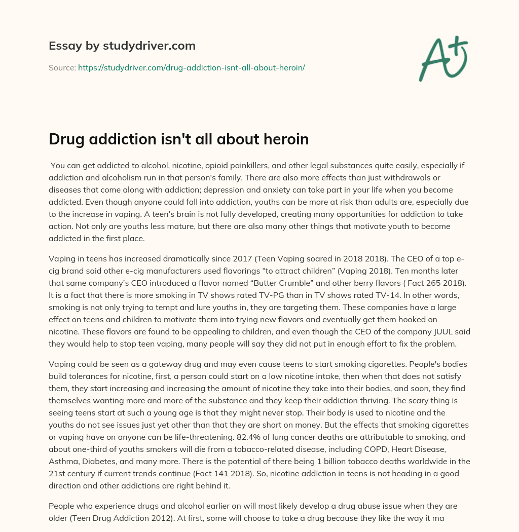 Drug Addiction isn’t all about Heroin essay