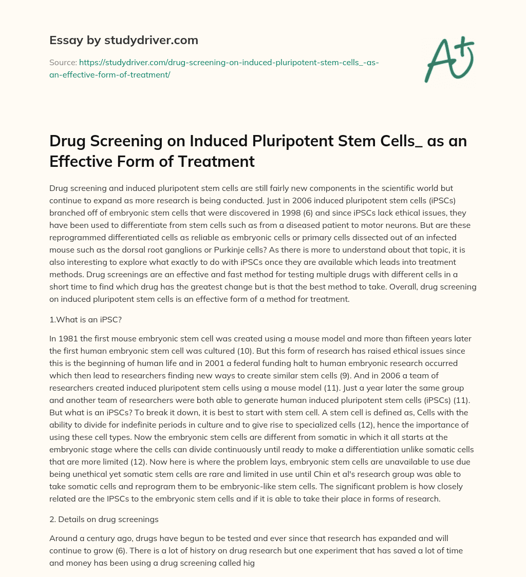 Drug Screening on Induced Pluripotent Stem Cells_ as an Effective Form of Treatment essay