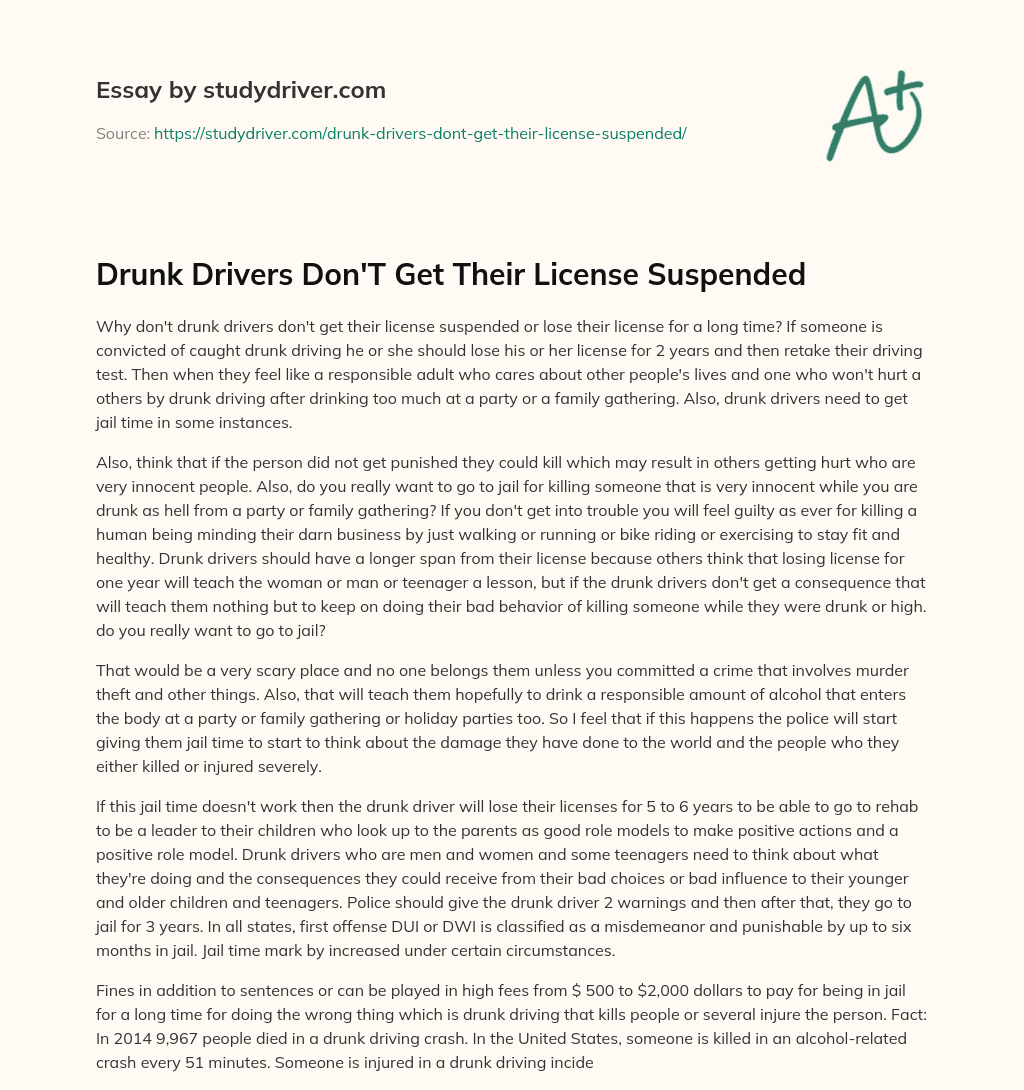 Drunk Drivers don’t Get their License Suspended essay